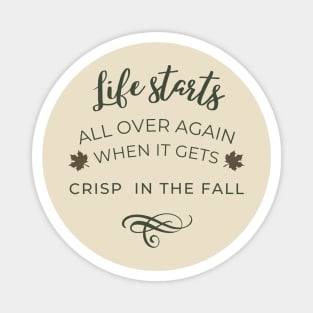 Life starts Again in Fall Season Lover Vintage Magnet